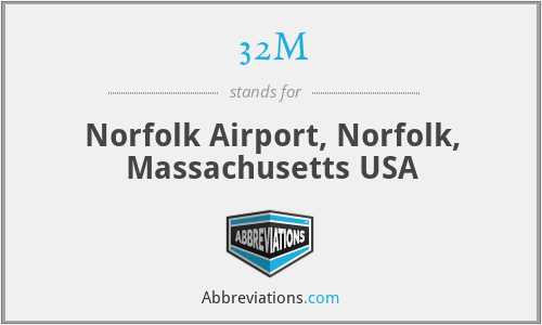 32M - Norfolk Airport, Norfolk, Massachusetts USA