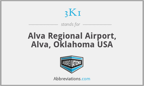3K1 - Alva Regional Airport, Alva, Oklahoma USA