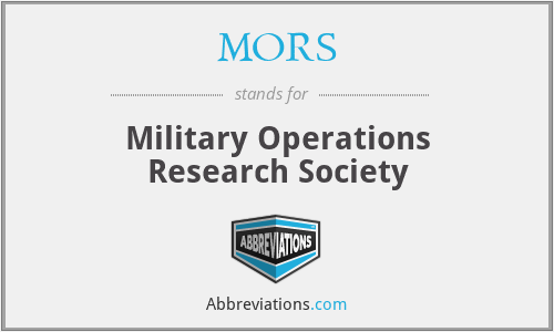 What does MORS stand for?