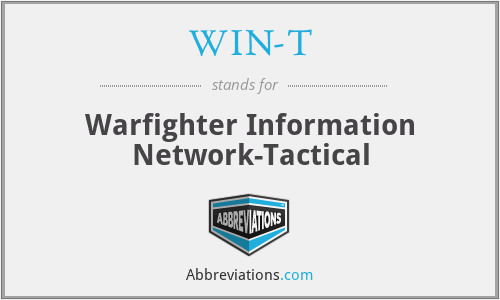 WIN-T - Warfighter Information Network-Tactical
