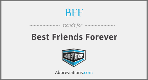 What does BFF stand for?