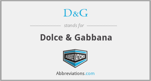 abbreviation for Dolce and Gabbana 