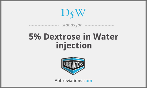 D5W - 5% Dextrose in Water injection