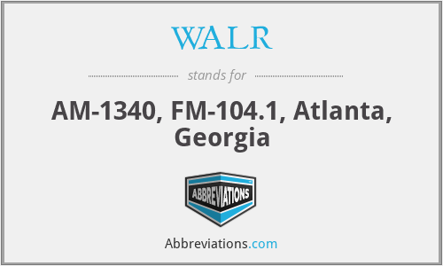 WALR - AM-1340, FM-104.1, Atlanta, Georgia