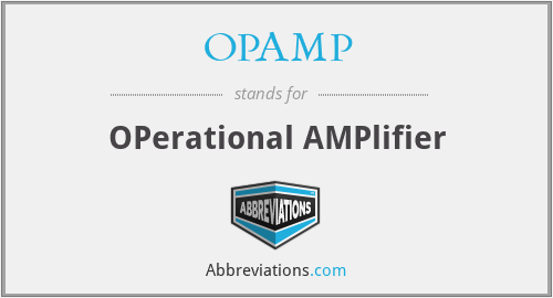 OPAMP - OPerational AMPlifier