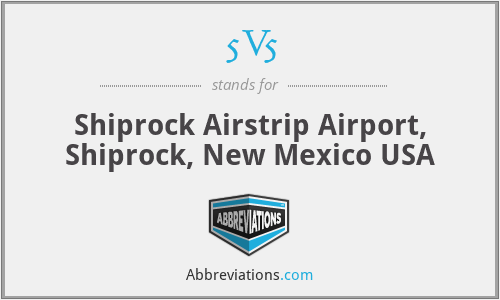 5V5 - Shiprock Airstrip Airport, Shiprock, New Mexico USA