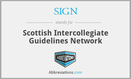 SIGN - Scottish Intercollegiate Guidelines Network