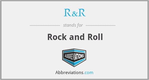 What does R&R stand for?