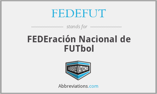 FEDEFUT - FEDEración Nacional de FUTbol