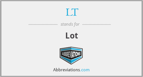 What does LT stand for?