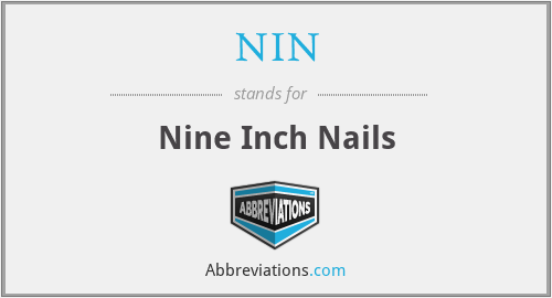 What does NIN stand for?
