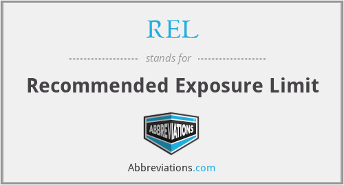 REL - Recommended Exposure Limit