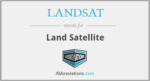 What does LANDSAT stand for?