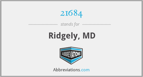 21684 - Ridgely, MD