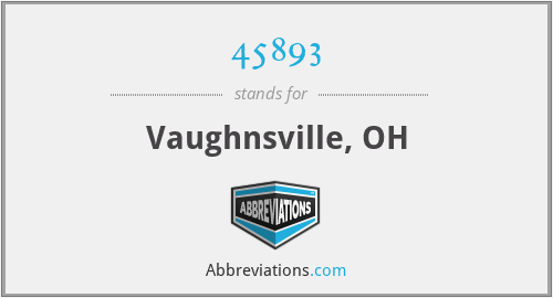 45893 - Vaughnsville, OH