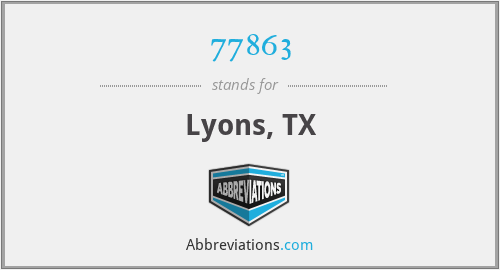 77863 - Lyons, TX