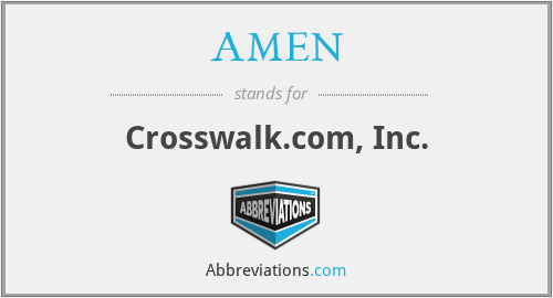 What does AMEN stand for?