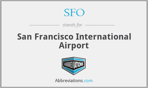 What does SFO stand for?