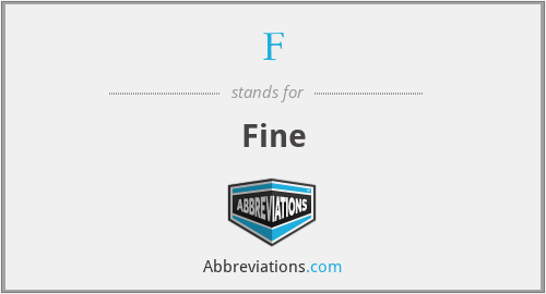 What Does Fine Stand For