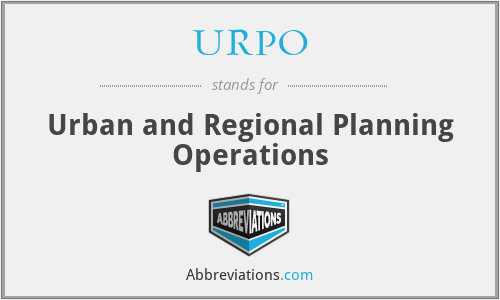 URPO - Urban and Regional Planning Operations