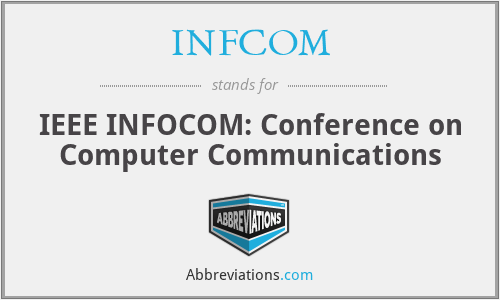 What does INFCOM stand for?