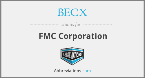 BECX - FMC Corporation