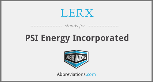 LERX - PSI Energy Incorporated