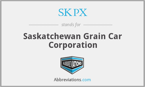 SKPX - Saskatchewan Grain Car Corporation