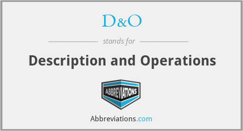 D&O - Description and Operations