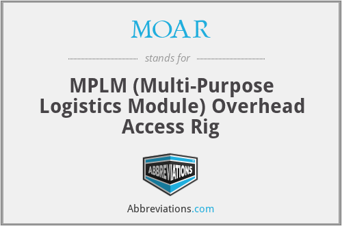 MOAR - MPLM (Multi-Purpose Logistics Module) Overhead Access Rig