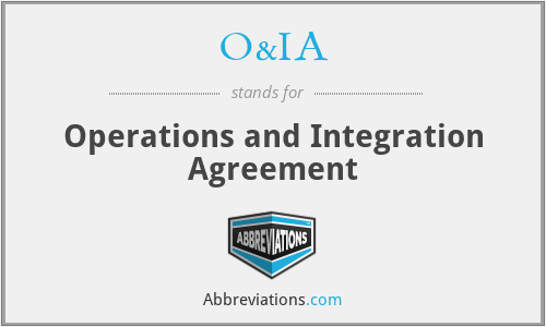 What does O&IA stand for?
