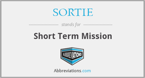 What does SORTIE stand for?