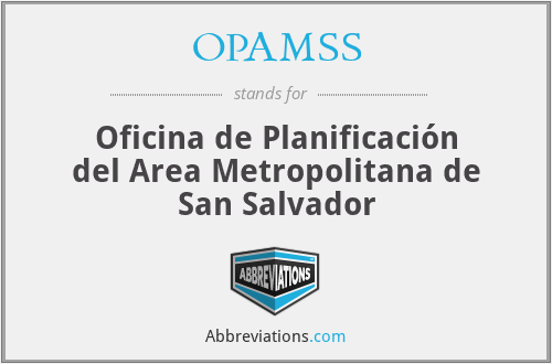 OPAMSS - Oficina de Planificación del Area Metropolitana de San Salvador