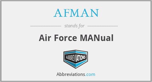 What does AFMAN stand for?