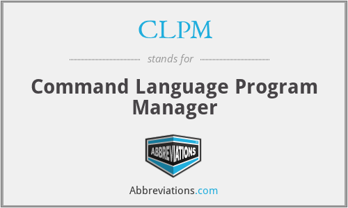 What does CLPM stand for?