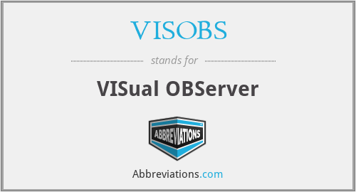What does VISOBS stand for?