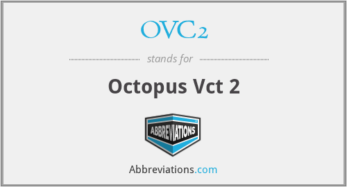 OVC2 - Octopus Vct 2