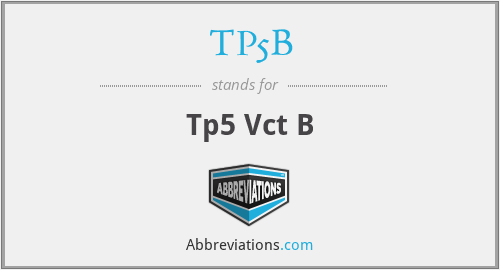 What does TP5B stand for?