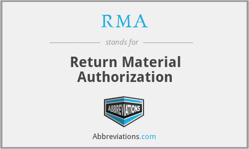 What does RMA stand for?