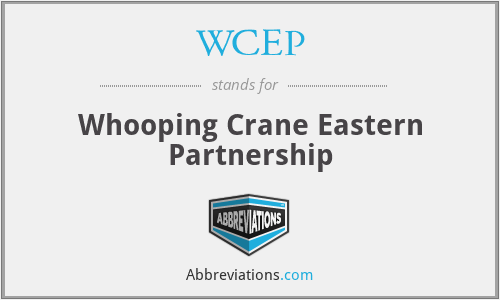 WCEP - Whooping Crane Eastern Partnership