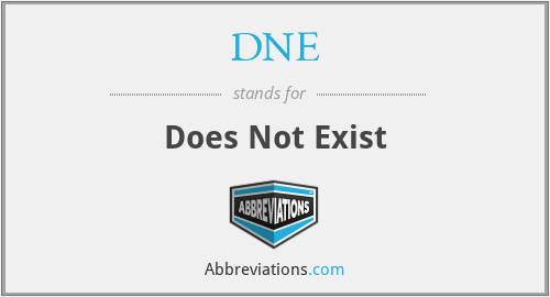 What does DNE stand for?