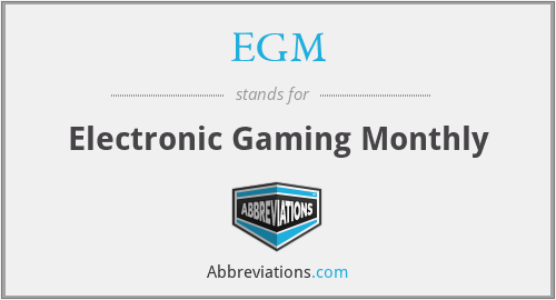 What does EGM stand for?
