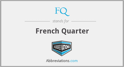 What does FQ stand for?