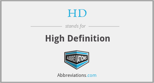 What does HD. stand for?