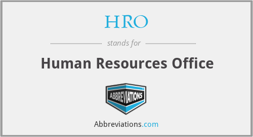 What does HRO stand for?
