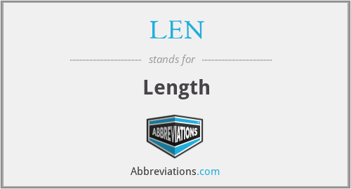 What does LEN stand for?