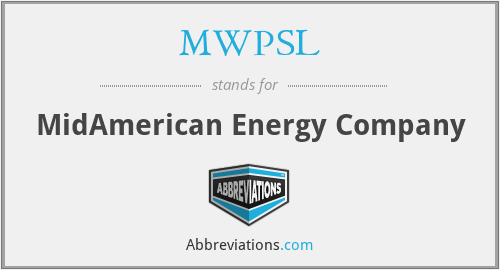 MWPSL - MidAmerican Energy Company